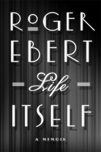 Life Itself: A Memoir von Grand Central Publishing