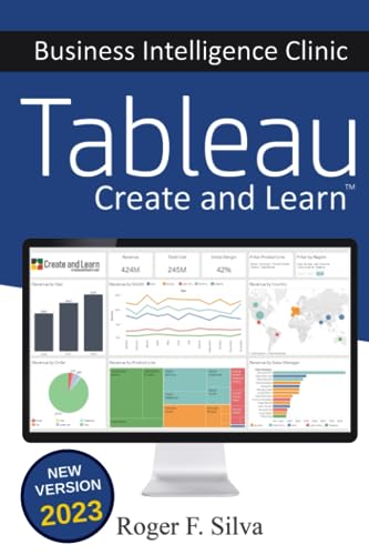 Tableau - Business Intelligence Clinic: Create and Learn von Independently published