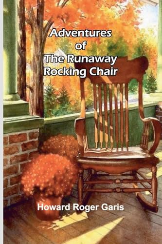 Adventures of the runaway rocking chair von Alpha Edition