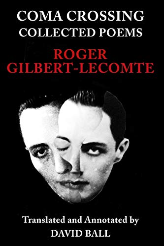 Coma Crossing: Collected Poems