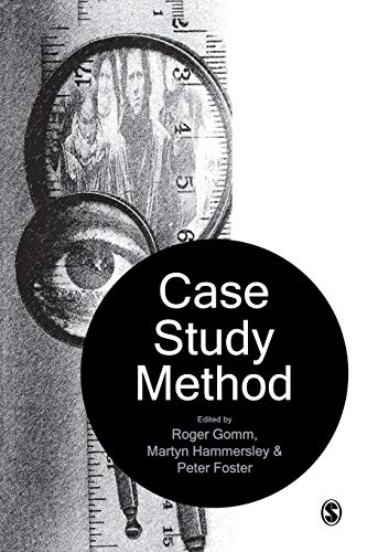 Case Study Method: Key Issues, Key Texts Case Study Method: Key Issues, Key Texts