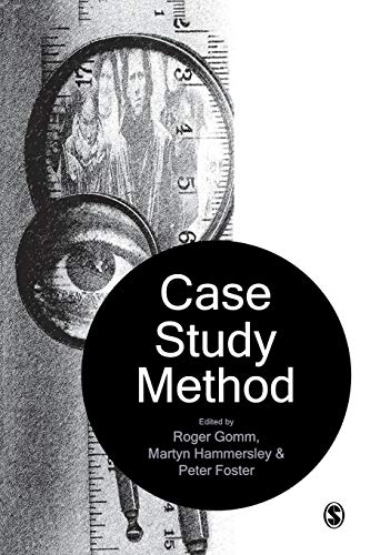 Case Study Method: Key Issues, Key Texts