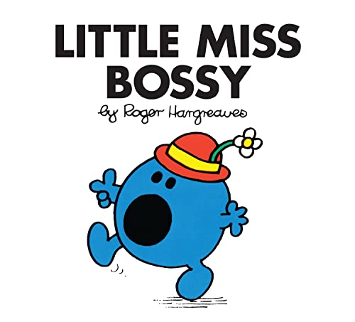 Little Miss Bossy: The Brilliantly Funny Classic Children’s illustrated Series (Little Miss Classic Library) von Farshore