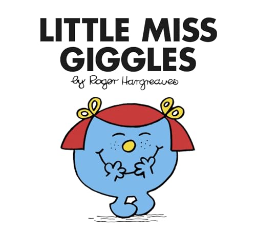 Little Miss Giggles: The Brilliantly Funny Classic Children’s illustrated Series (Little Miss Classic Library)