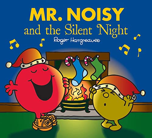 Mr. Noisy and the Silent Night: The Perfect Christmas Stocking Filler Gift for Young Children (Mr. Men & Little Miss Celebrations) von Farshore
