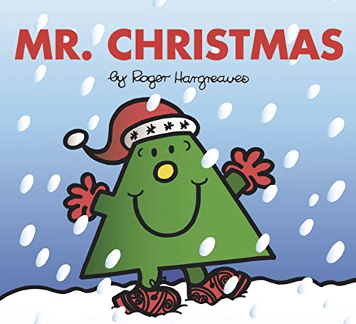 Mr. Christmas: The Perfect Christmas Stocking Filler from the Brilliantly Funny Classic Children’s Illustrated Series (Mr. Men & Little Miss Celebrations)