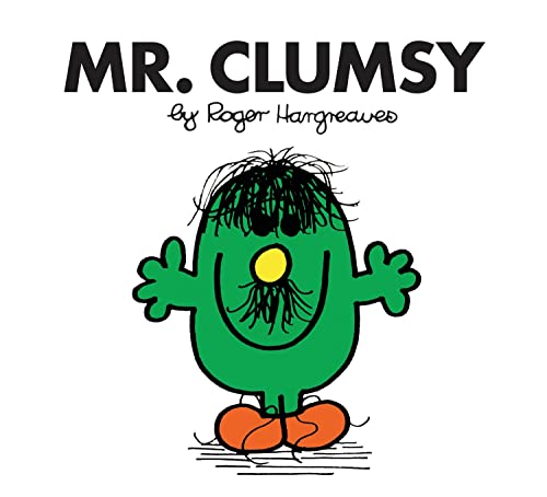 Mr. Clumsy: The Brilliantly Funny Classic Children’s illustrated Series (Mr. Men Classic Library)