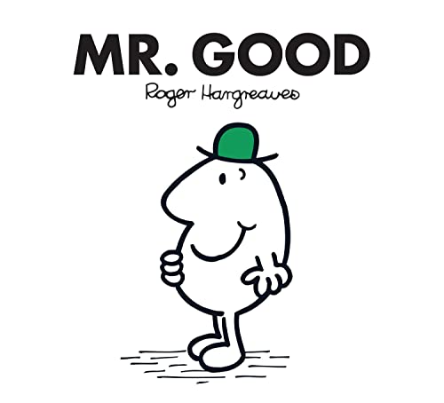 Mr. Good: The Brilliantly Funny Classic Children’s illustrated Series (Mr. Men Classic Library) von Farshore