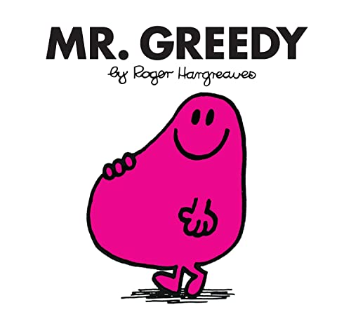 Mr. Greedy: The Brilliantly Funny Classic Children’s illustrated Series (Mr. Men Classic Library) von Farshore