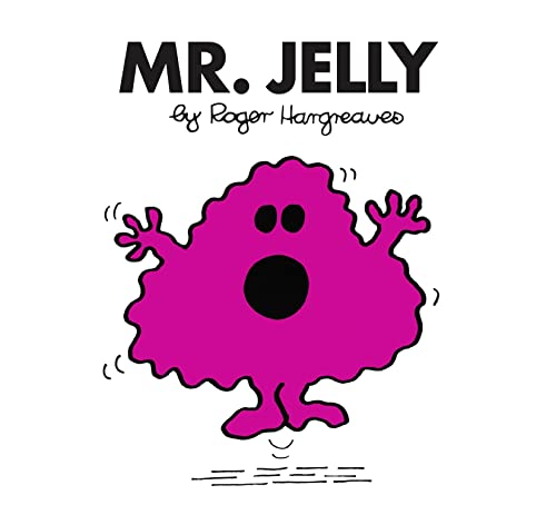 Mr. Jelly: The Brilliantly Funny Classic Children’s illustrated Series (Mr. Men Classic Library)