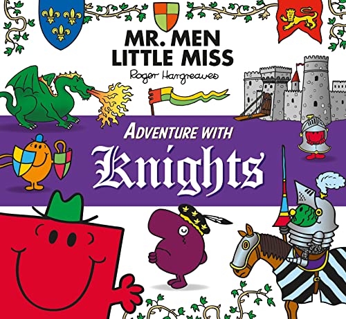 Mr. Men Little Miss: Adventure with Knights: A Brilliantly Funny Medieval Tale (Mr. Men and Little Miss Adventures) von Farshore
