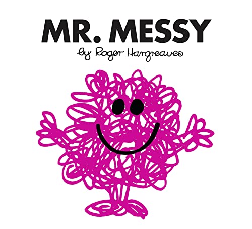 Mr. Messy: The Brilliantly Funny Classic Children’s illustrated Series (Mr. Men Classic Library)