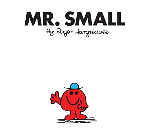 Mr. Small: The Brilliantly Funny Classic Children’s illustrated Series (Mr. Men Classic Library) von Farshore