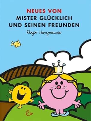 Neues von Mister Glücklich und seinen Freunden (Mr. Men und Little Miss)