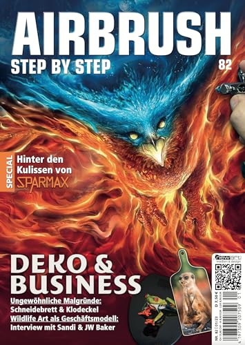 Airbrush Step by Step 82: Deko & Business (Airbrush Step by Step Magazin)