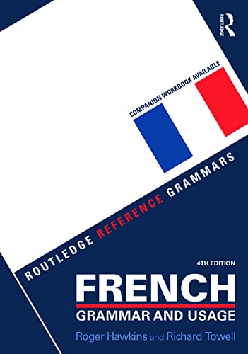 French Grammar and Usage (Routledge Reference Grammars) von Routledge