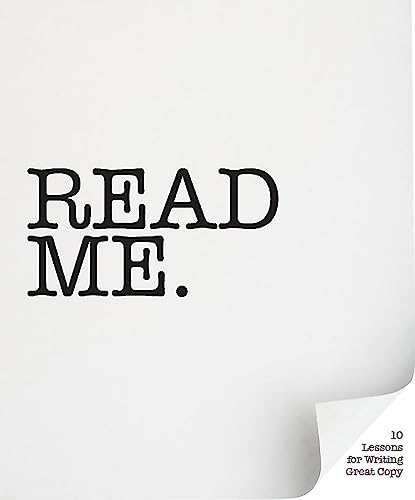 Read Me: 10 Lessons for Writing Great Copy von Laurence King Verlag GmbH
