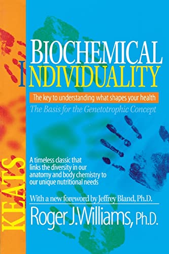 Biochemical Individuality: The Basis for the Genetotrophic Concept