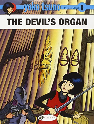 Yoko Tsuno Vol. 8: the Devils Organ