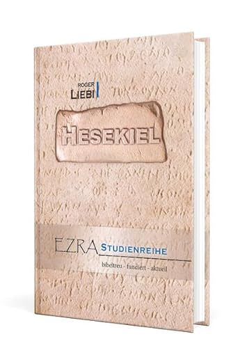 Hesekiel: Kommentar zum Buch Hesekiel (EZRA-Studienreihe)