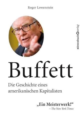 Buffett: Die Geschichte eines amerikanischen Kapitalisten Buffett: Die Geschichte eines amerikanischen Kapitalisten