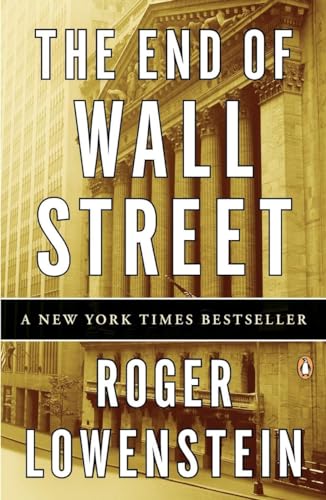 The End of Wall Street: With a New Afterword The End of Wall Street: With a New Afterword