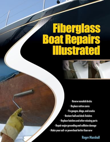 Fiberglass Boat Repairs Illustrated