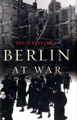 Berlin at War von Basic Books
