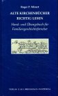 Alte Kirchenbücher richtig lesen.: Hand- und Übungsbuch für Familiengeschichtsforscher (Bibliothek für Familienforscher) von Brockhaus Verlag