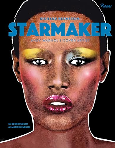 Richard Bernstein Starmaker: Andy Warhol's Cover Artist von Rizzoli