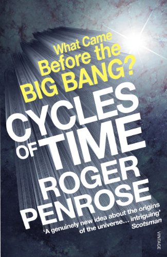 Cycles of Time: An Extraordinary New View of the Universe von Vintage