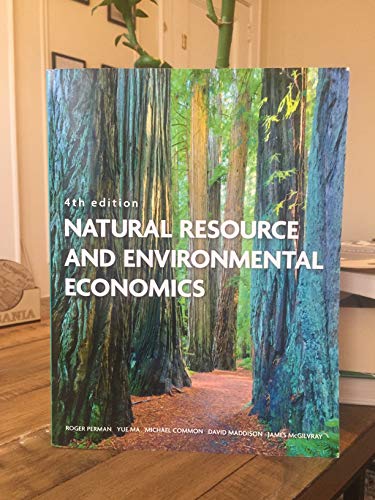 Natural Resource and Environmental Economics von Addison Wesley