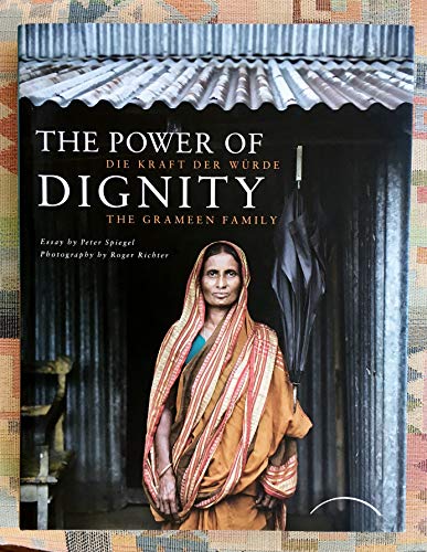 The Power of Dignity - Die Kraft der Würde: The Grameen Family