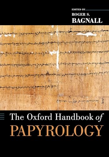 The Oxford Handbook of Papyrology (Oxford Handbooks) von OUP USA