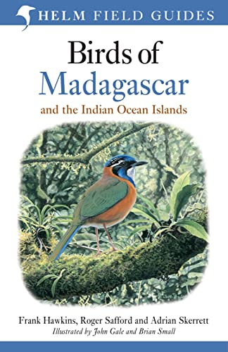 Birds of Madagascar and the Indian Ocean Islands: Seychelles, Comoros, Mauritius, Reunion and Rodrigues (Helm Field Guides) von Helm