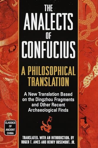 The Analects of Confucius: A Philosophical Translation (Classics of Ancient China) von BALLANTINE GROUP