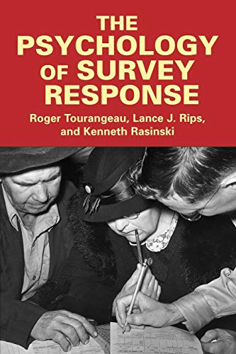 The Psychology of Survey Response von Cambridge University Press