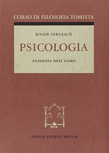Psicologia. Corso di filosofia tomista von Paideia