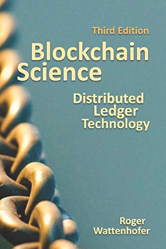 Blockchain Science: Distributed Ledger Technology von Independently Published