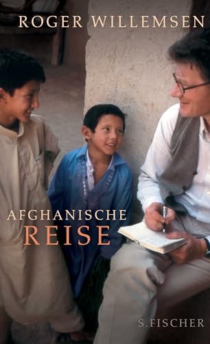 Afghanische Reise Afghanische Reise von FISCHERVERLAGE
