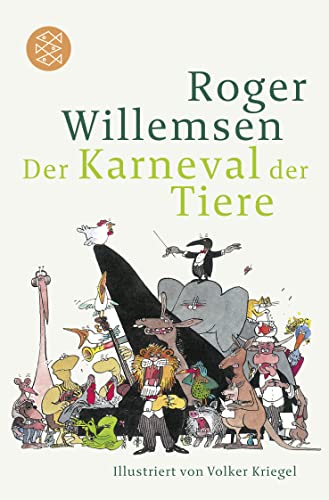 Karneval der Tiere: Illustriert von Volker Kriegel von FISCHER Taschenbuch