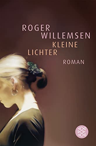 Kleine Lichter: Roman von FISCHERVERLAGE