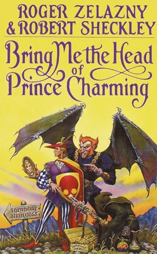 Bring Me the Head of Prince Charming: A Novel von Spectra