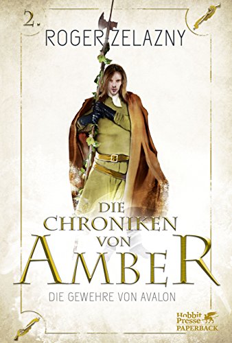 Die Gewehre von Avalon: Die Chroniken von Amber 2 von Klett-Cotta Verlag