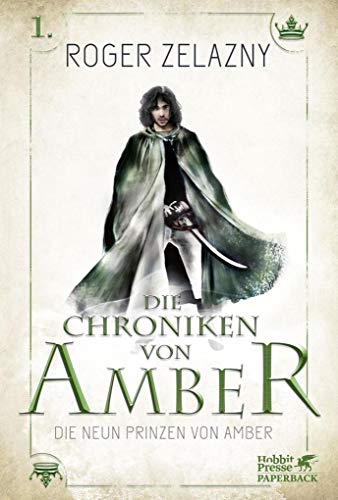 Die neun Prinzen von Amber: Die Chroniken von Amber 1