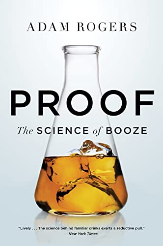 Proof: The Science of Booze von Mariner Books