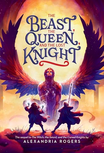 The Beast, the Queen, and the Lost Knight von Little, Brown Books for Young Readers