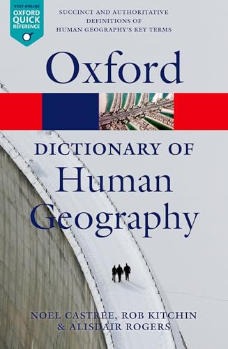 A Dictionary of Human Geography (Oxford Paperback Reference) von Oxford University Press