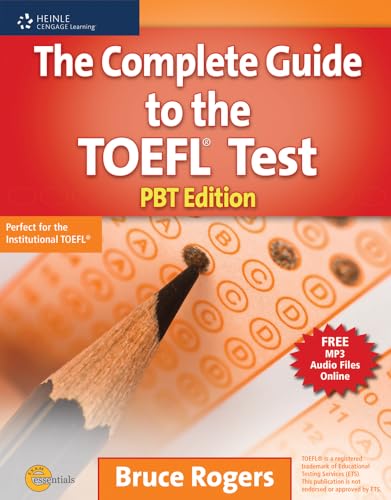 The Complete Guide to the TOEFL Test: PBT Edition (Exam Essentials) von Cengage Learning