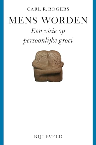 Mens worden: een visie op persoonlijke groei Mens worden: een visie op persoonlijke groei von Uitgeverij Bijleveld